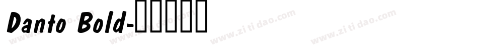 Danto Bold字体转换